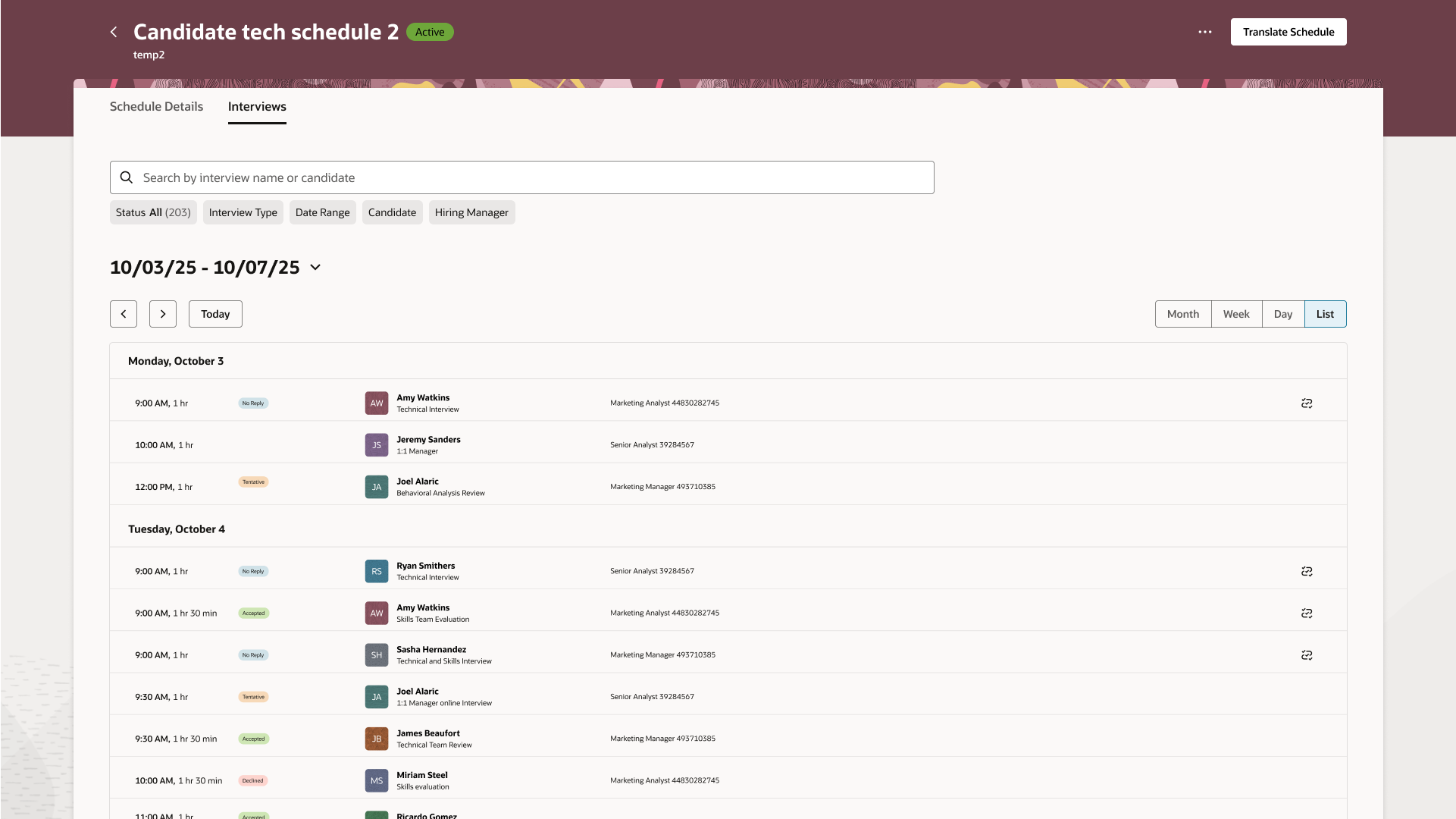 HR recruiting list view: the same component, a different data domain. Time and duration. Status badge. Candidate name and interview type. Requisition identifier.
